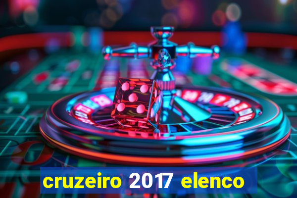 cruzeiro 2017 elenco